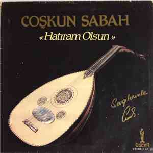 Coşkun Sabah - Hatıram Olsun