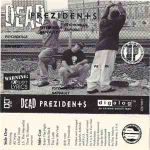 Dead Prezident$ - Dead Prezident$