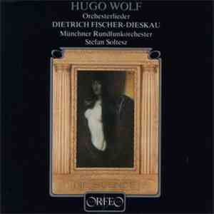 Dietrich Fischer-Dieskau, Münchner Rundfunkorchester - Hugo Wolf Orchesterlieder