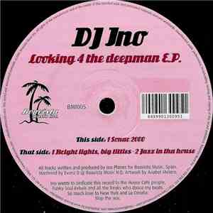 DJ Ino - Looking 4 The Deepman EP