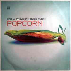 Epo Vs Projekt House Punk ! - Popcorn