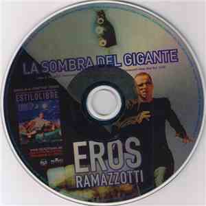 Eros Ramazzotti - La Sombra Del Gigante