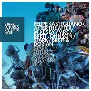 Felipe Kastegliano - After The After