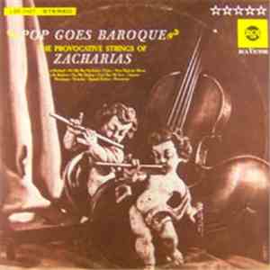 Helmut Zacharias - Pop Goes Baroque - The Provocative Strings Of Zacharias