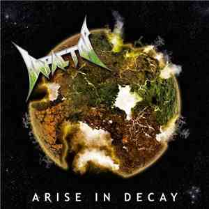 Impactor - Arise In Decay