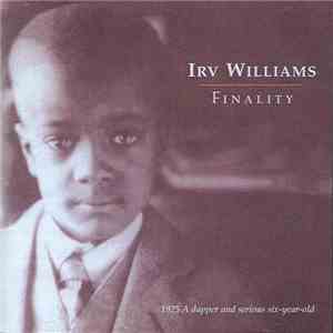 Irv Williams - Finality