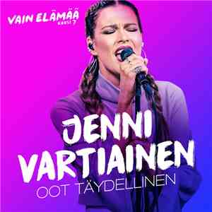 Jenni Vartiainen - Oot Täydellinen