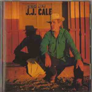J.J. Cale - The Very Best Of J.J. Cale