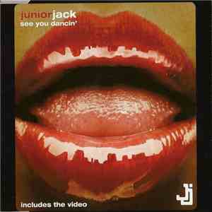 Junior Jack - See You Dancin'