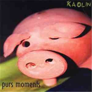 Kaolin - Purs Moments