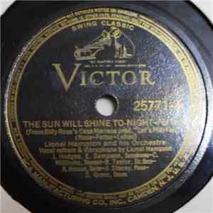 Lionel Hampton And His Orchestra - The Sun Will Shine Tonight / You're My Ideal