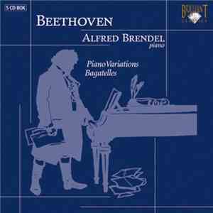 Ludwig van Beethoven, Alfred Brendel - Piano Variations Bagatelles