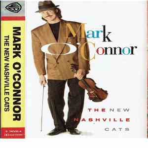 Mark O'Connor - The New Nashville Cats