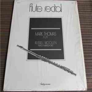Mark Thomas , Russell Woollen - Flute Recital Volume 1