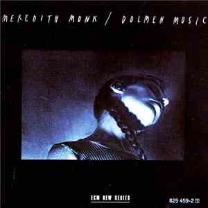 Meredith Monk - Dolmen Music