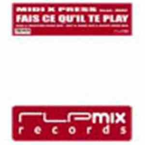 Midi X Press - Fais Ce Qu'il Te Play