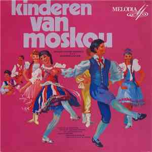 Moskou Pionier Ensemble - Kinderen Van Moskou
