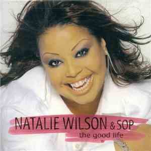 Natalie Wilson & SOP - The Good Life