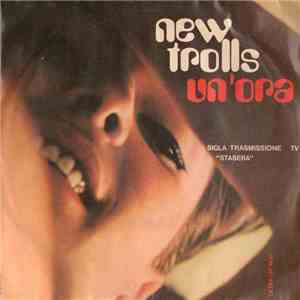 New Trolls - Un'Ora