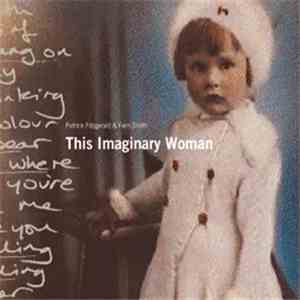 Patrick Fitzgerald & Fern Smith - This Imaginary Woman