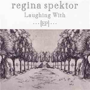 Regina Spektor - Laughing With