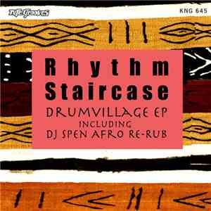 Rhythm Staircase - Drumvillage EP