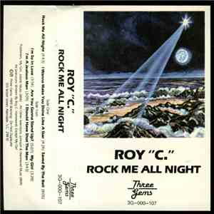Roy C. Hammond - Rock Me All Night