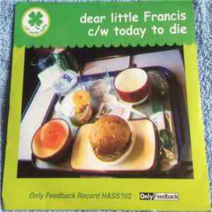 Salt Water Taffy  - Dear Little Francis C/W Today To Die