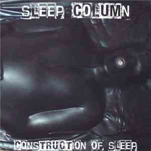 Sleep Column - Construction Of Sleep