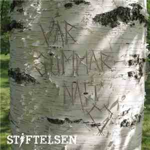 Stiftelsen  - Vår Sommarnatt