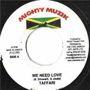 Taffari - We Need Love