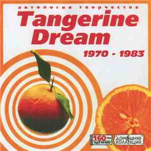 Tangerine Dream - Tangerine Dream 1-2 (1970 - 1983)