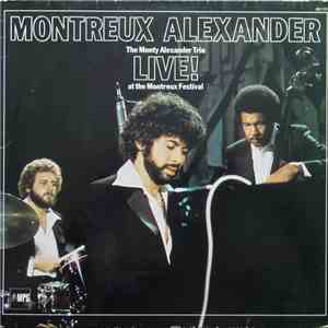 The Monty Alexander Trio - Montreux Alexander - Live! At The Montreux Festi ...