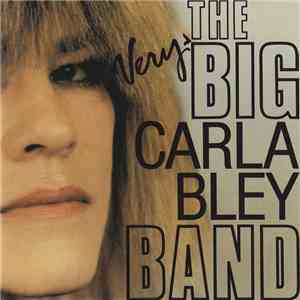 The Very Big Carla Bley Band - The Very Big Carla Bley Band