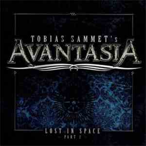 Tobias Sammet's Avantasia - Lost In Space (Part 2)