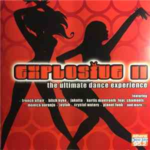 Various - Explosive II - The Ultimate Dance Experience