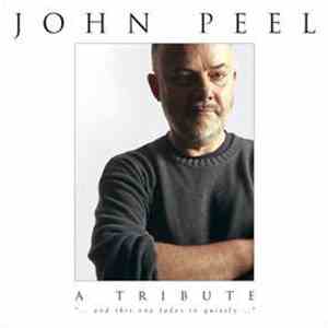 Various - John Peel - A Tribute