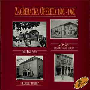 Various - Zagrebačka Opereta 1900.-1960.