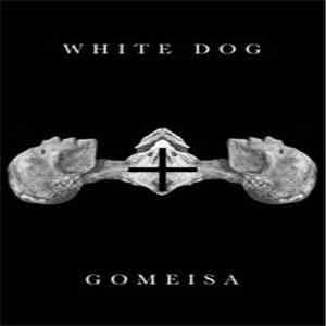 White Dog  / Gomeisa - Split