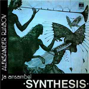 Aleksander Rjabov Ja Ansambel Synthesis  - Dialoogid
