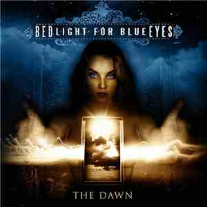 Bedlight For Blue Eyes - The Dawn