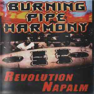 Burning Pipe Harmony - Revolution Napalm