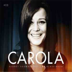 Carola  - Suuret Suomalaiset | 80 Klassikkoa