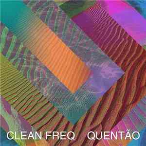 Clean Freq - Quentão