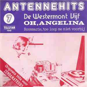 De Westermont Vijf - Oh, Angelina