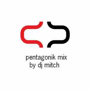 DJ Mitch - Pentagonik Mix