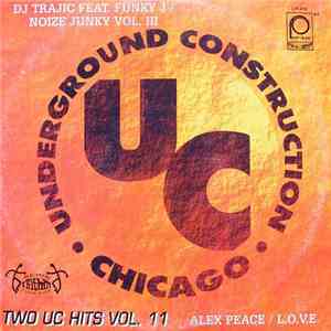 DJ Trajic Feat. Funky J / Alex Peace - Two UC Hits Vol. 11