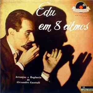 Edú Da Gaita - Edu Em 8 Ritmos