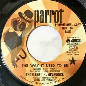 Engelbert Humperdinck - The Way It Used To Be / A Good Thing Going