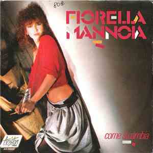 Fiorella Mannoia - Come Si Cambia